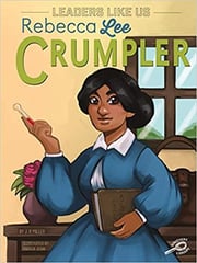 Photo of the book Leaders Like Us- Rebecca Lee Crumpler
